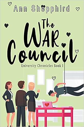The War Council (University Chronicles)